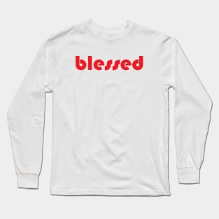 Blessed Long Sleeve T-Shirt